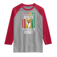 Martin Luther King Quote Raglan Shirt The Time Is Always Right To Do What Is Right Hand Fist