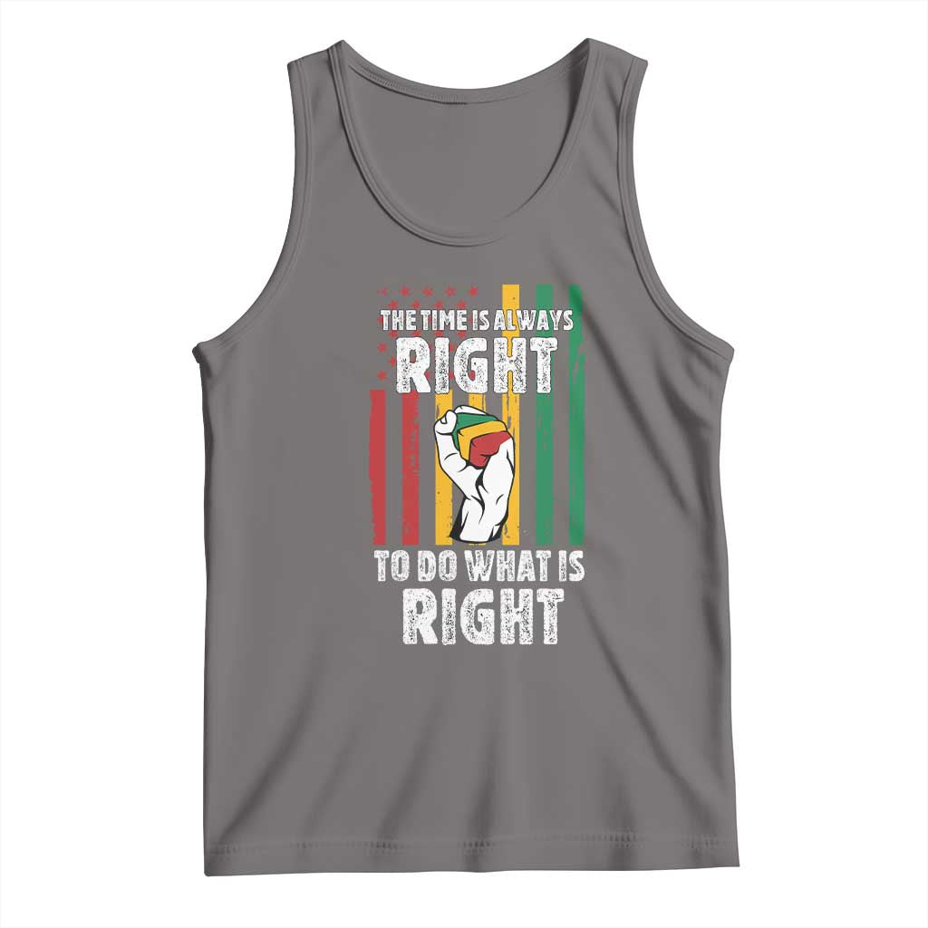 Martin Luther King Quote Tank Top The Time Is Always Right To Do What Is Right Hand Fist