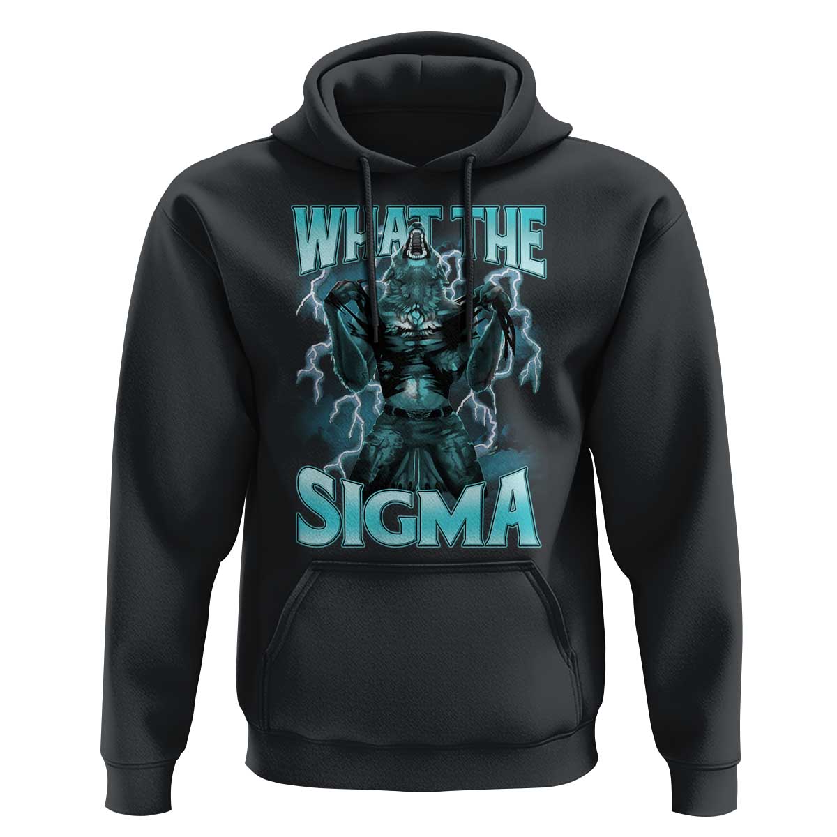 Funny What The Sigma Hoodie Alpha Wolf Oddly Specific Thunder Meme