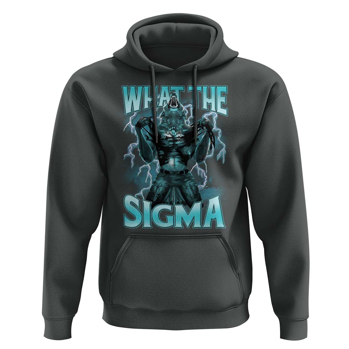 Funny What The Sigma Hoodie Alpha Wolf Oddly Specific Thunder Meme