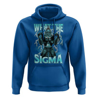 Funny What The Sigma Hoodie Alpha Wolf Oddly Specific Thunder Meme