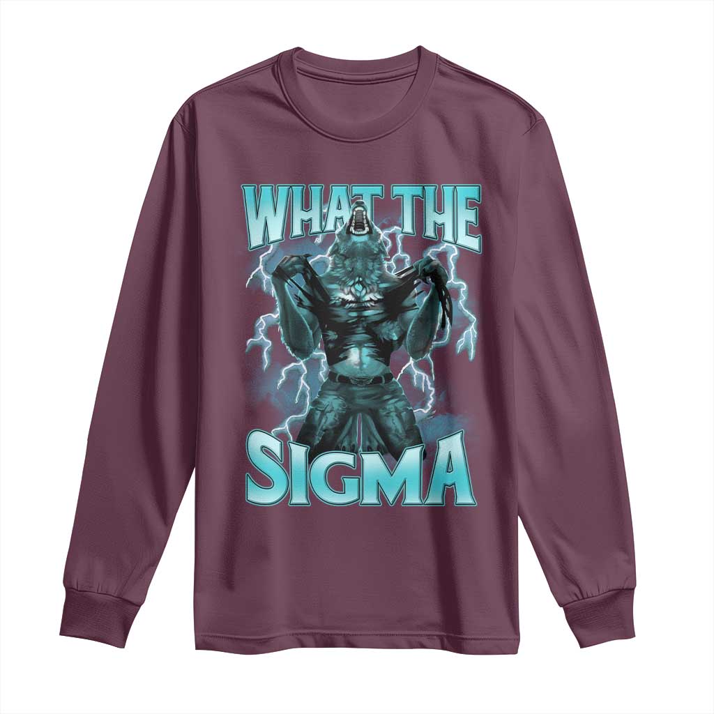 Funny What The Sigma Long Sleeve Shirt Alpha Wolf Oddly Specific Thunder Meme