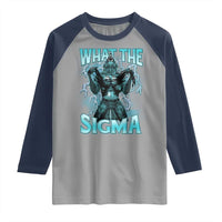 Funny What The Sigma Raglan Shirt Alpha Wolf Oddly Specific Thunder Meme