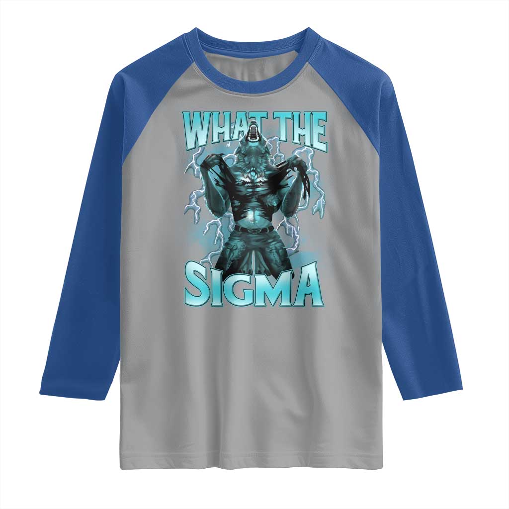 Funny What The Sigma Raglan Shirt Alpha Wolf Oddly Specific Thunder Meme