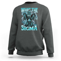 Funny What The Sigma Sweatshirt Alpha Wolf Oddly Specific Thunder Meme