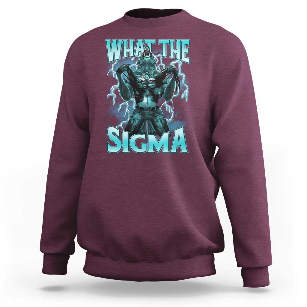 Funny What The Sigma Sweatshirt Alpha Wolf Oddly Specific Thunder Meme
