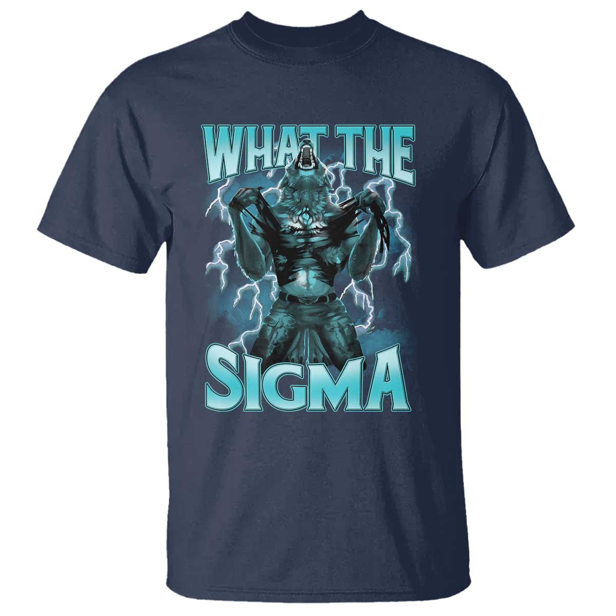 Funny What The Sigma T Shirt Alpha Wolf Oddly Specific Thunder Meme