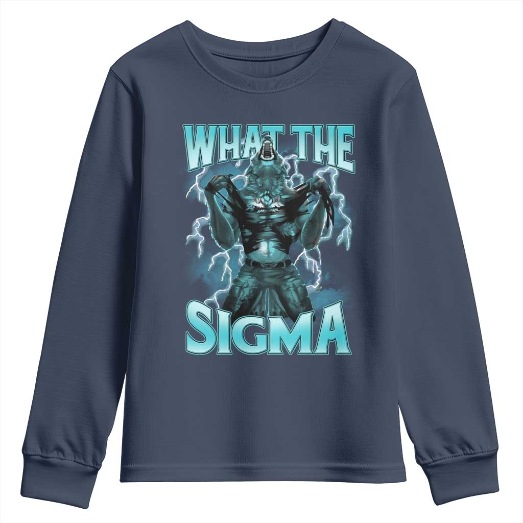 Funny What The Sigma Youth Sweatshirt Alpha Wolf Oddly Specific Thunder Meme