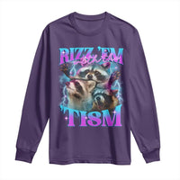 Funny Rizz Em With The Tism Long Sleeve Shirt Meme Autistic Racoon