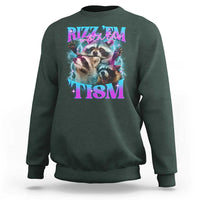 Funny Rizz Em With The Tism Sweatshirt Meme Autistic Racoon