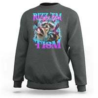 Funny Rizz Em With The Tism Sweatshirt Meme Autistic Racoon