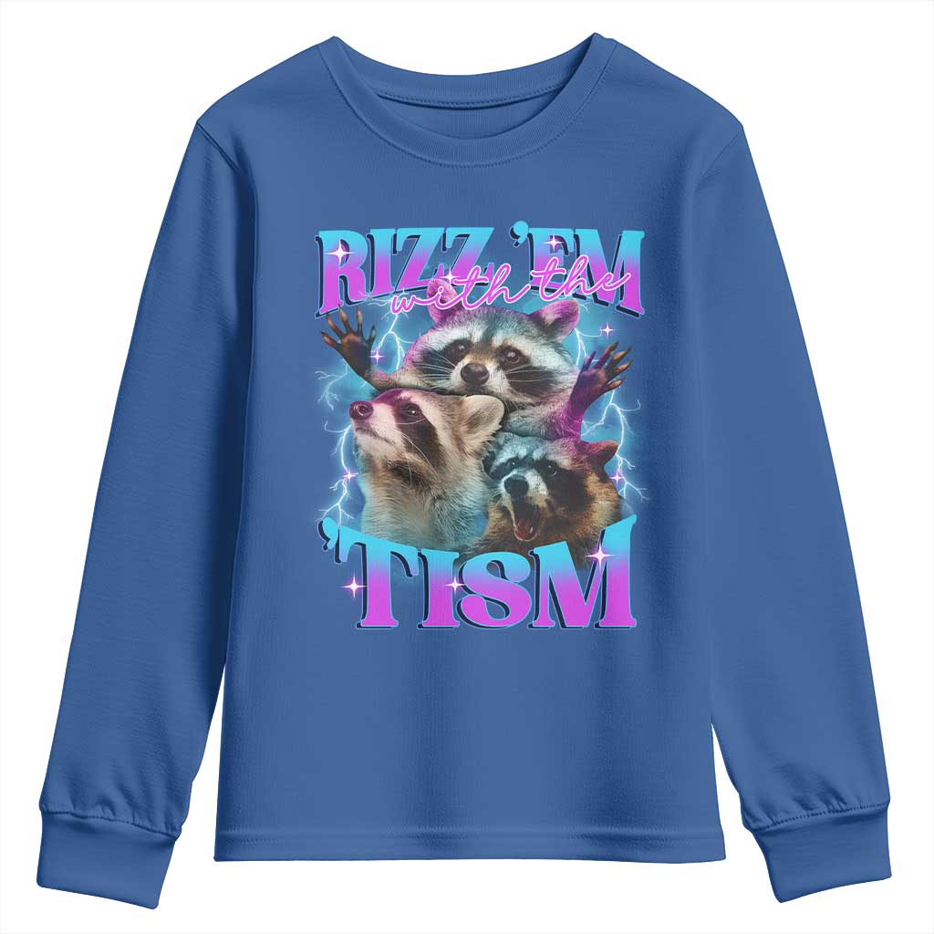 Funny Rizz Em With The Tism Youth Sweatshirt Meme Autistic Racoon