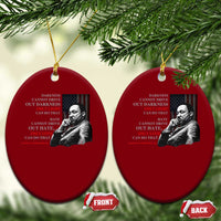 MLK Darkness Cannot Drive Out Darkness Only Light Can Do That Ceramic Ornament Martin Luther King