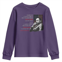 MLK Darkness Cannot Drive Out Darkness Only Light Can Do That Youth Sweatshirt Martin Luther King