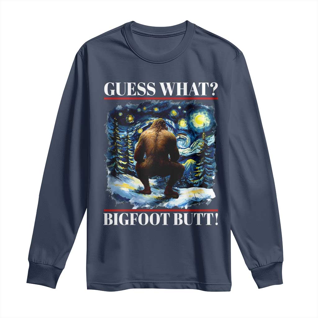 Funny Bigfoot Guess What Long Sleeve Shirt Butt Sasquatch Starry Night