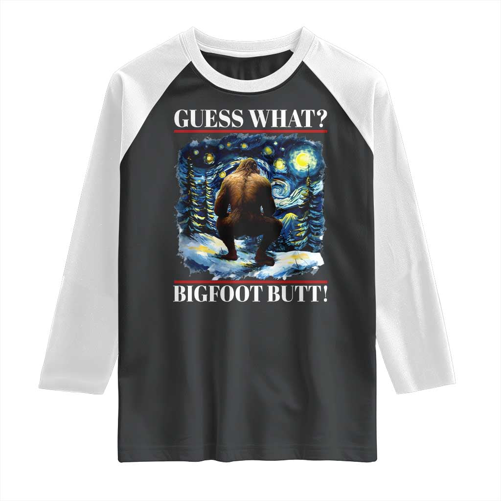 Funny Bigfoot Guess What Raglan Shirt Butt Sasquatch Starry Night