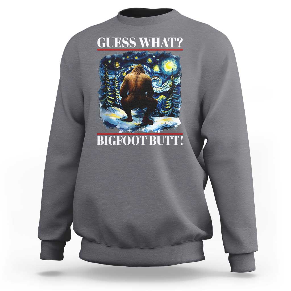 Funny Bigfoot Guess What Sweatshirt Butt Sasquatch Starry Night - Wonder Print Shop