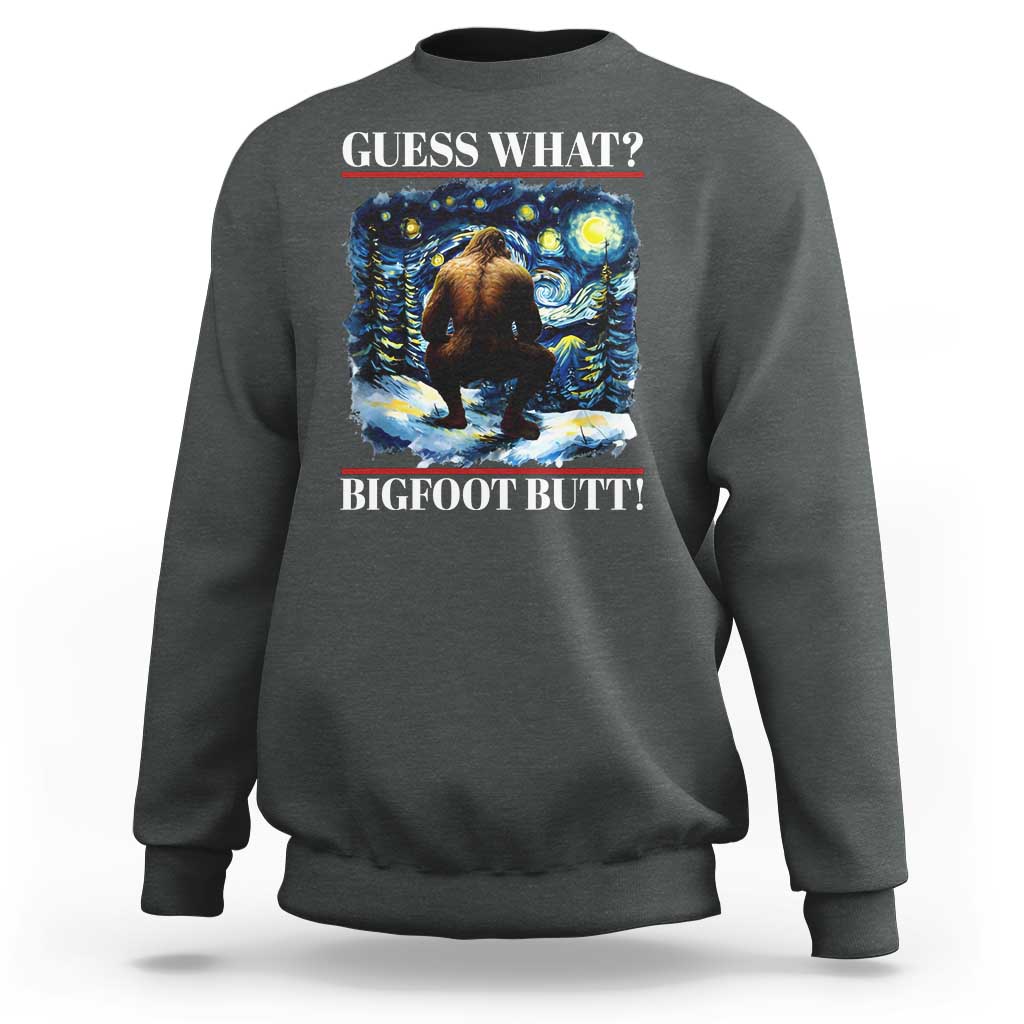 Funny Bigfoot Guess What Sweatshirt Butt Sasquatch Starry Night - Wonder Print Shop