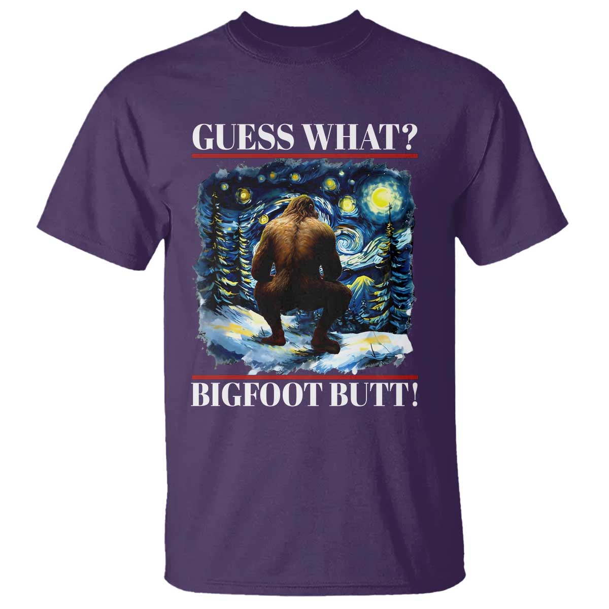 Funny Bigfoot Guess What T Shirt Butt Sasquatch Starry Night - Wonder Print Shop