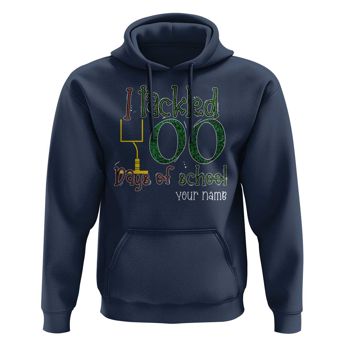 Personalized 100TH Day Of School Football Hoodie Custom Text I Tackled 100 Days Of School