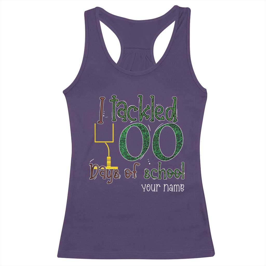 Personalized 100TH Day Of School Football Racerback Tank Top Custom Text I Tackled 100 Days Of School