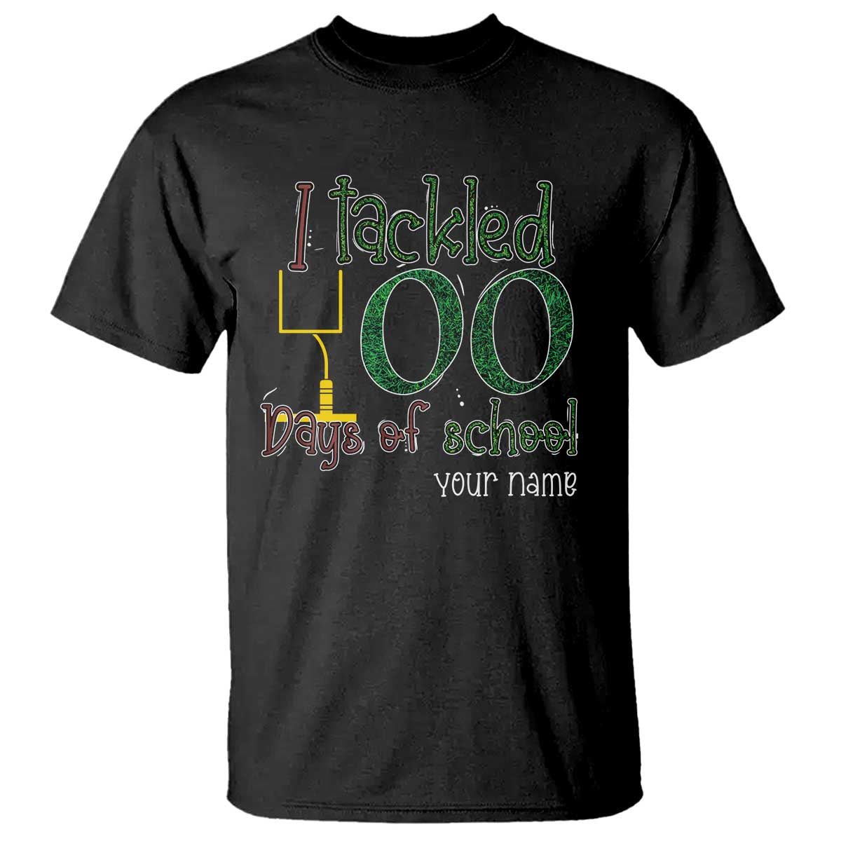 Personalized 100TH Day Of School Football T Shirt Custom Text I Tackled 100 Days Of School