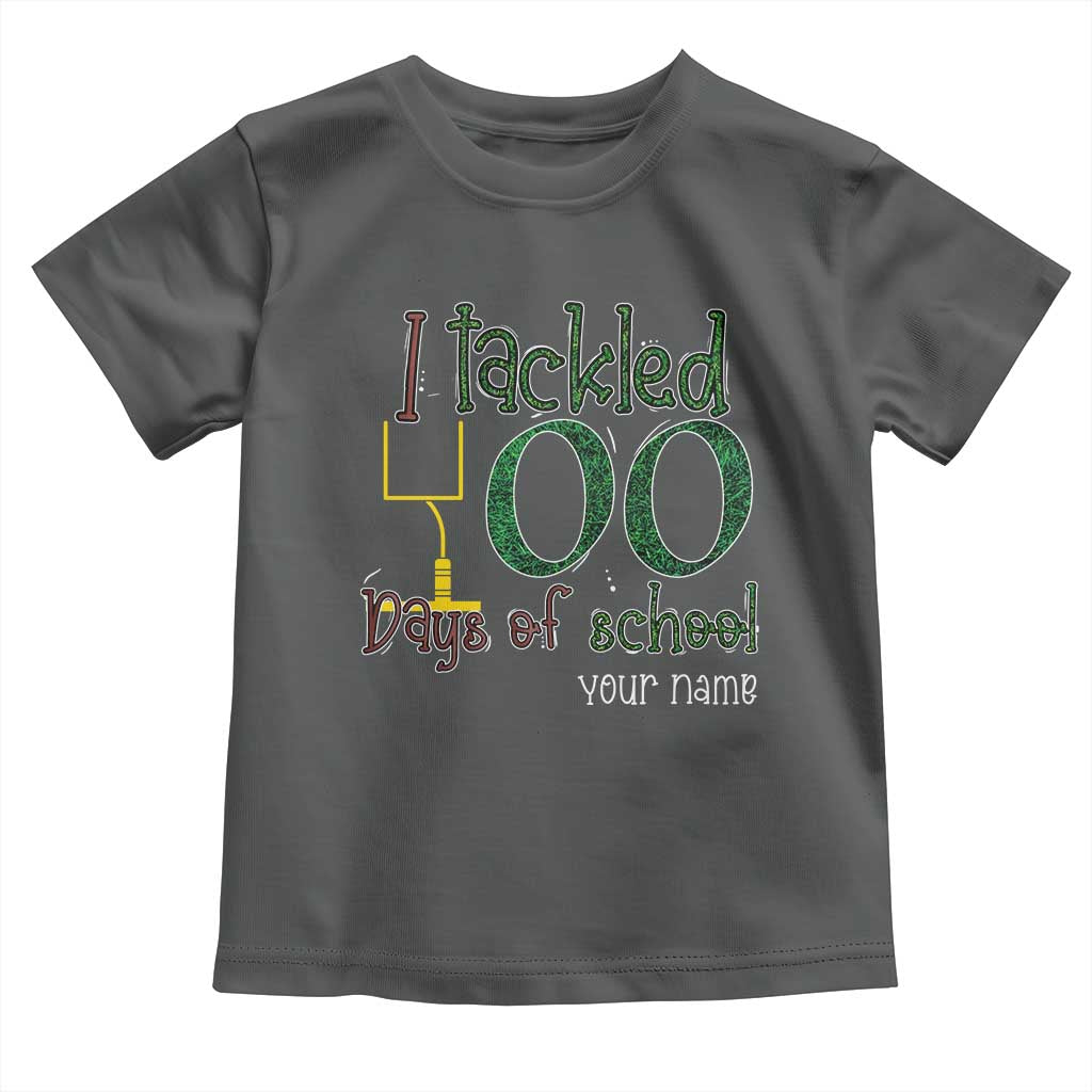 Personalized 100TH Day Of School Football Toddler T Shirt Custom Text I Tackled 100 Days Of School