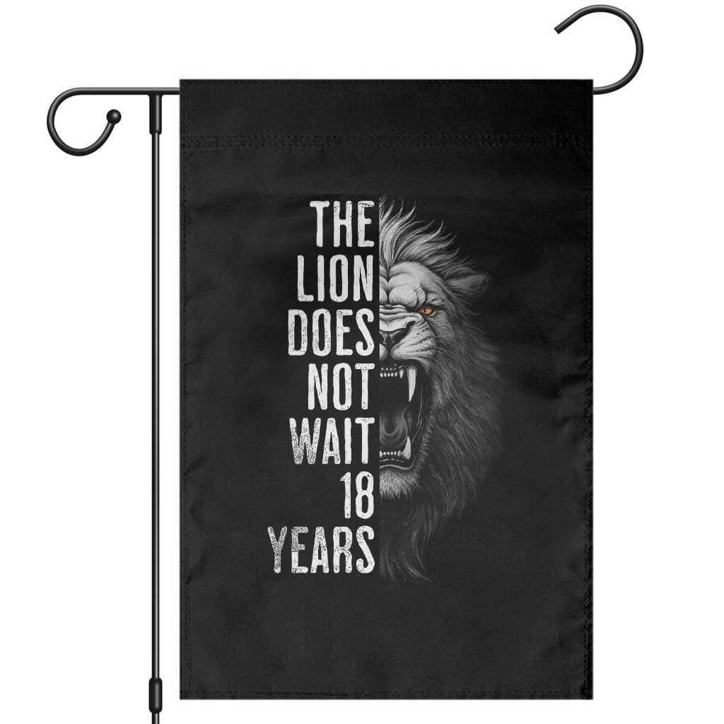 Funny The Lion Does Not Wait 18 Years Garden Flag Lion Meme Gen Z Alpha - Wonder Print Shop