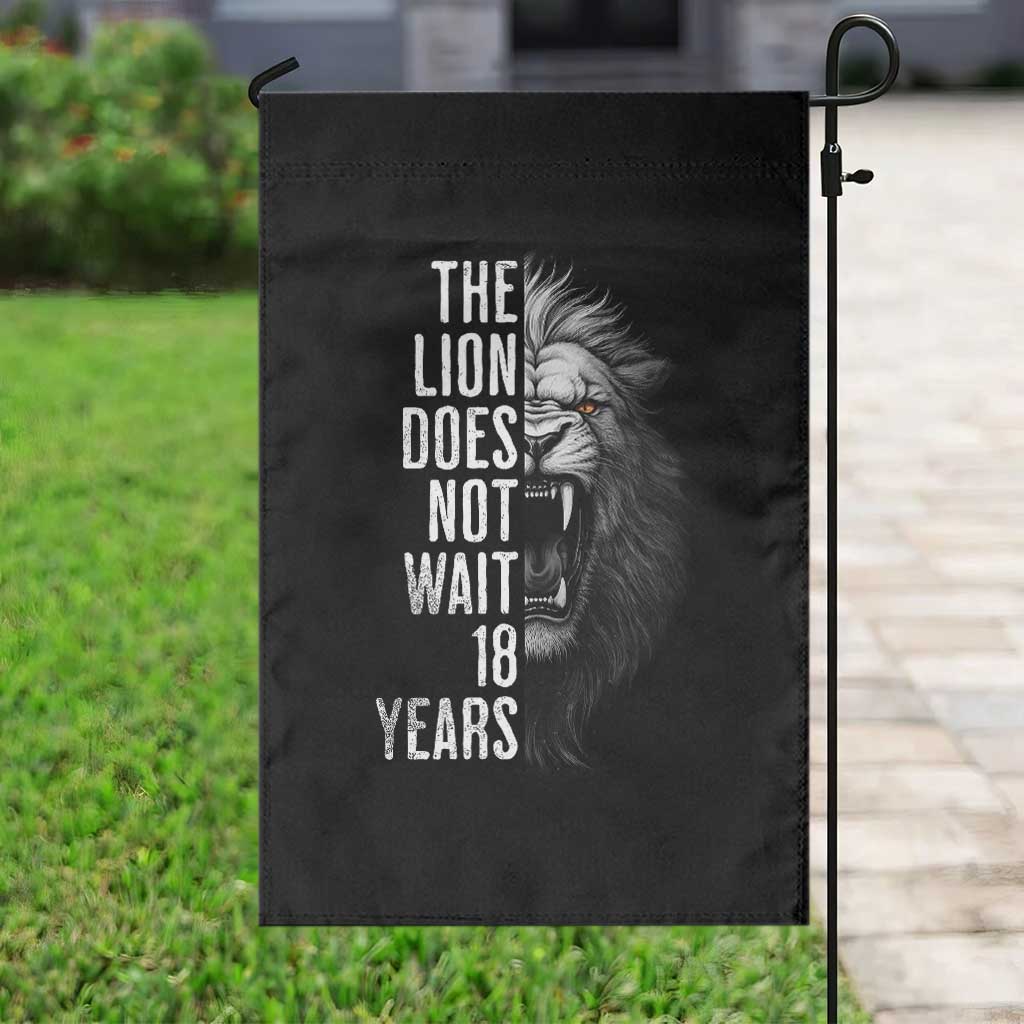 Funny The Lion Does Not Wait 18 Years Garden Flag Lion Meme Gen Z Alpha - Wonder Print Shop
