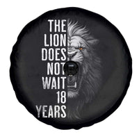 Funny The Lion Does Not Wait 18 Years Spare Tire Cover Lion Meme Gen Z Alpha - Wonder Print Shop