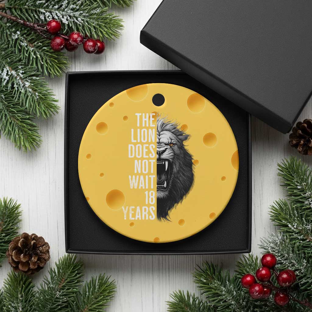 Funny The Lion Does Not Wait 18 Years Ceramic Ornament Lion Meme Gen Z Alpha - Wonder Print Shop