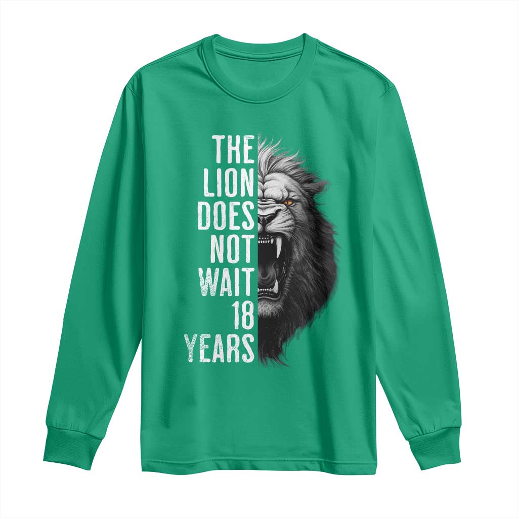 Funny The Lion Does Not Wait 18 Years Long Sleeve Shirt Lion Meme Gen Z Alpha - Wonder Print Shop