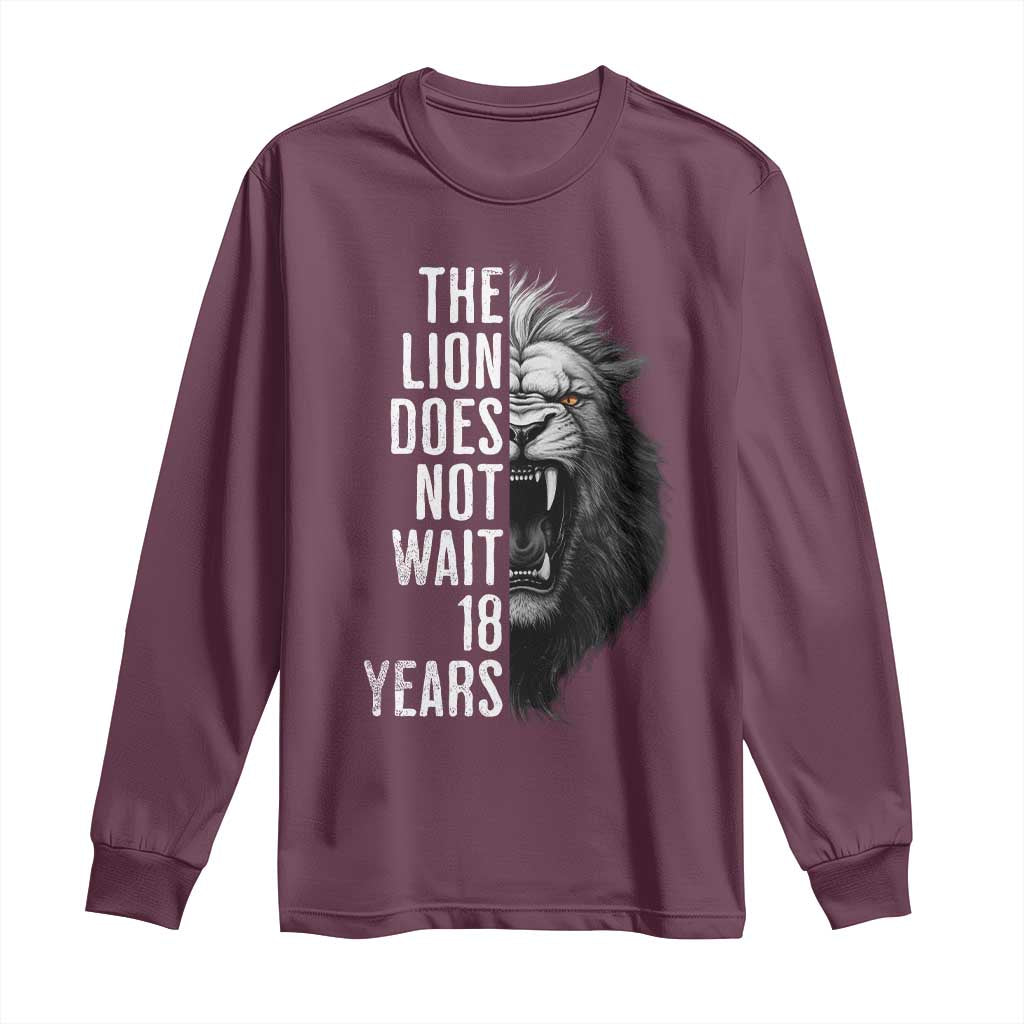Funny The Lion Does Not Wait 18 Years Long Sleeve Shirt Lion Meme Gen Z Alpha - Wonder Print Shop