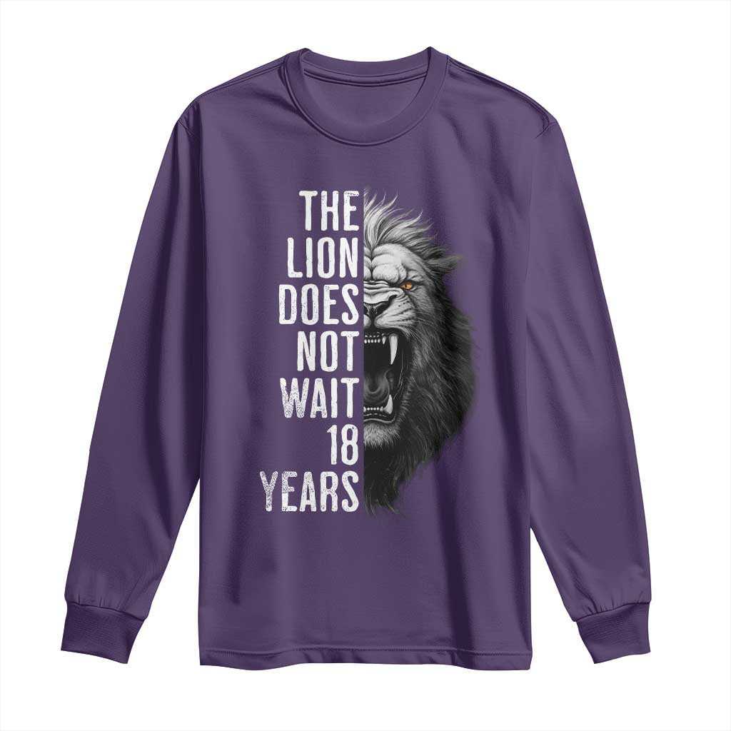 Funny The Lion Does Not Wait 18 Years Long Sleeve Shirt Lion Meme Gen Z Alpha - Wonder Print Shop