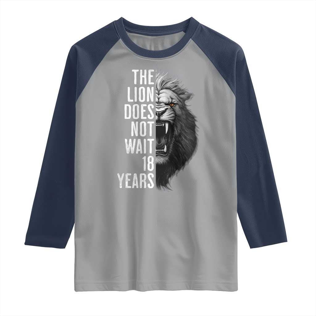 Funny The Lion Does Not Wait 18 Years Raglan Shirt Lion Meme Gen Z Alpha - Wonder Print Shop