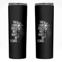 Funny The Lion Does Not Wait 18 Years Skinny Tumbler Lion Meme Gen Z Alpha - Wonder Print Shop