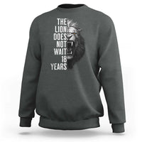 Funny The Lion Does Not Wait 18 Years Sweatshirt Lion Meme Gen Z Alpha - Wonder Print Shop