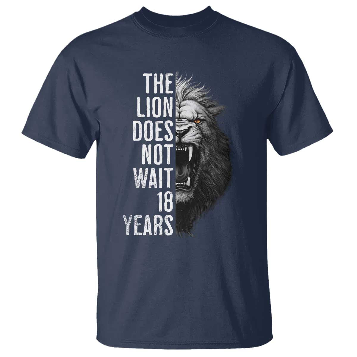 Funny The Lion Does Not Wait 18 Years T Shirt Lion Meme Gen Z Alpha - Wonder Print Shop