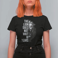 Funny The Lion Does Not Wait 18 Years T Shirt For Women Lion Meme Gen Z Alpha - Wonder Print Shop