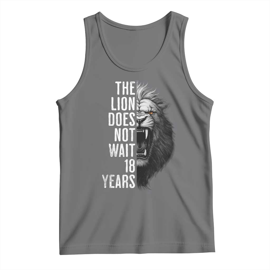 Funny The Lion Does Not Wait 18 Years Tank Top Lion Meme Gen Z Alpha - Wonder Print Shop