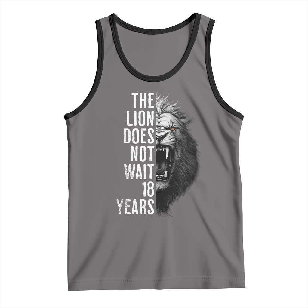 Funny The Lion Does Not Wait 18 Years Tank Top Lion Meme Gen Z Alpha - Wonder Print Shop