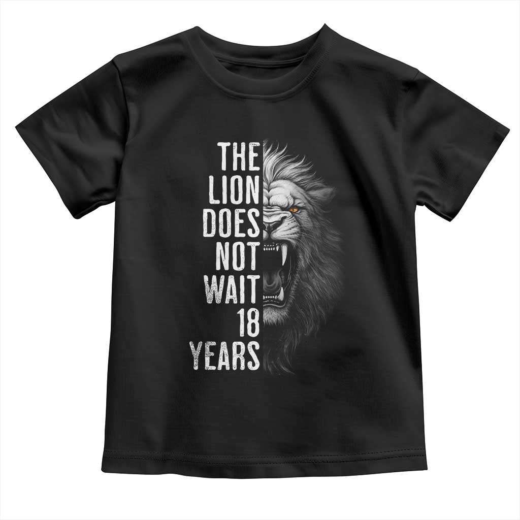 Funny The Lion Does Not Wait 18 Years Toddler T Shirt Lion Meme Gen Z Alpha - Wonder Print Shop
