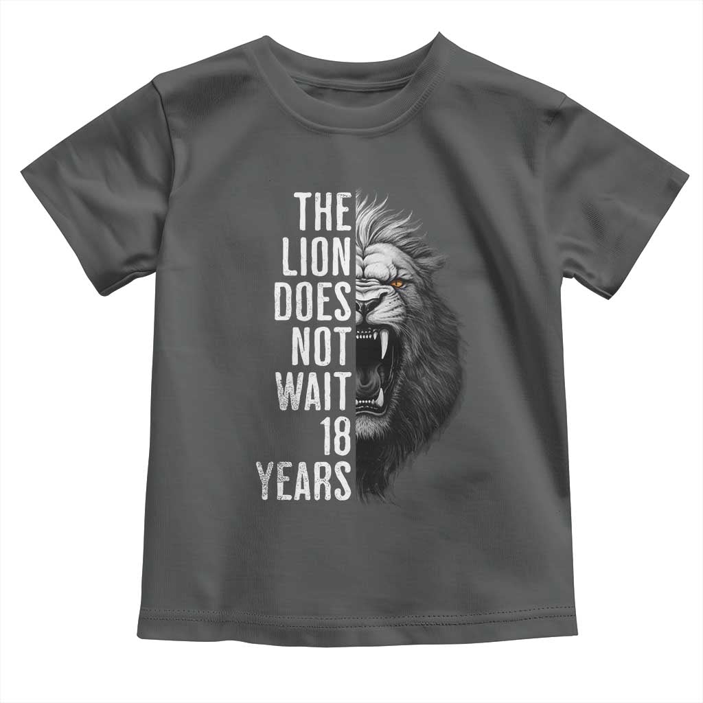 Funny The Lion Does Not Wait 18 Years Toddler T Shirt Lion Meme Gen Z Alpha - Wonder Print Shop