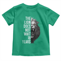 Funny The Lion Does Not Wait 18 Years Toddler T Shirt Lion Meme Gen Z Alpha - Wonder Print Shop