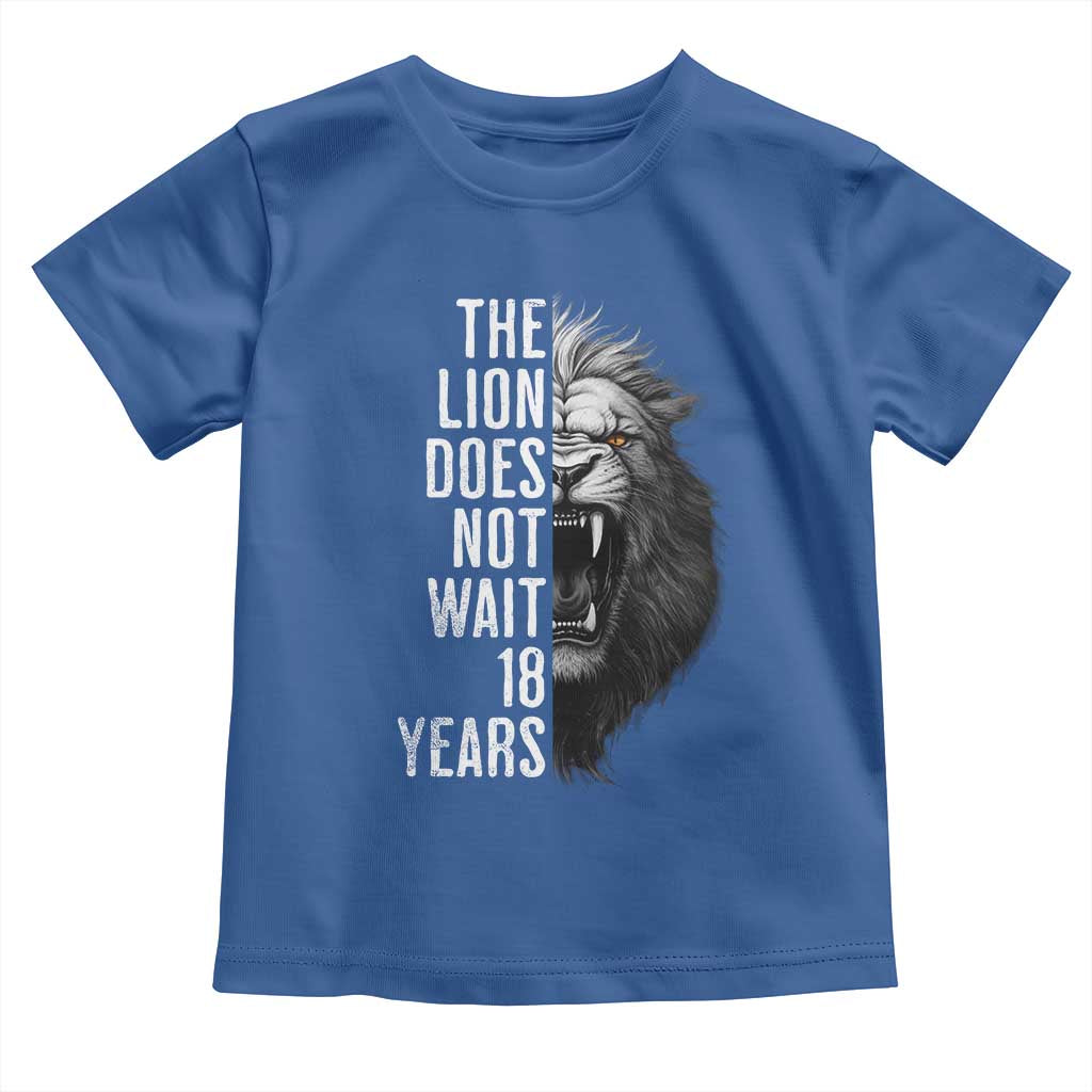 Funny The Lion Does Not Wait 18 Years Toddler T Shirt Lion Meme Gen Z Alpha - Wonder Print Shop
