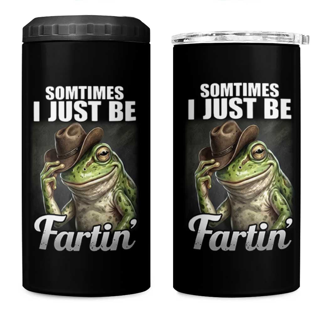Funny Sometimes I Just Be Fartin Cowboy Frog 4 in 1 Can Cooler Tumbler - Wonder Print Shop