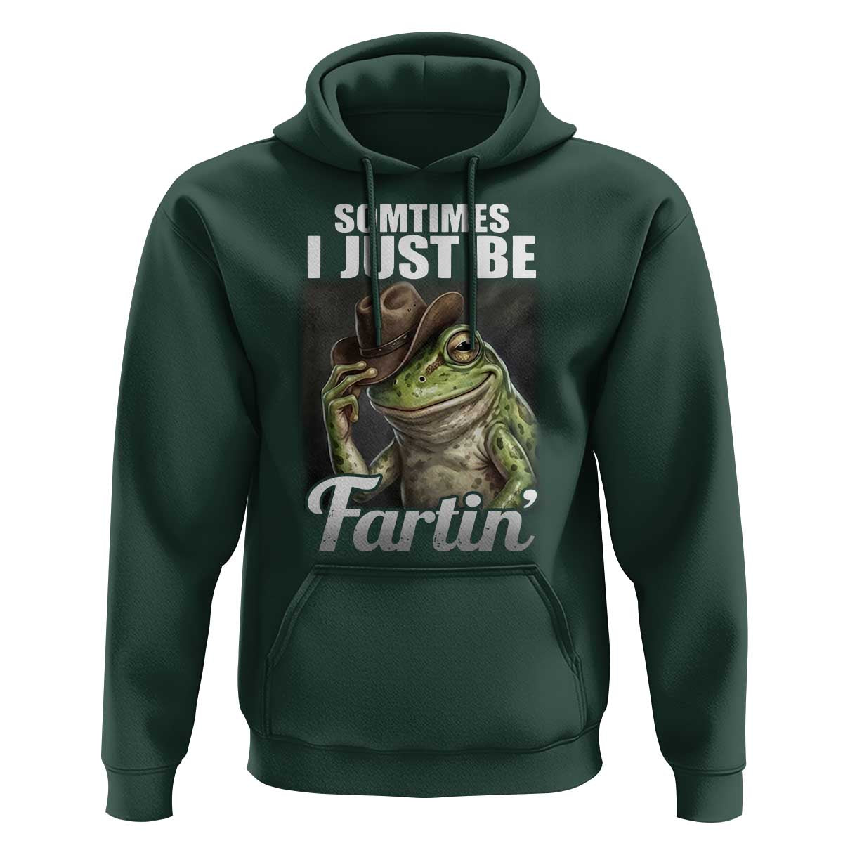 Funny Sometimes I Just Be Fartin Cowboy Frog Hoodie - Wonder Print Shop