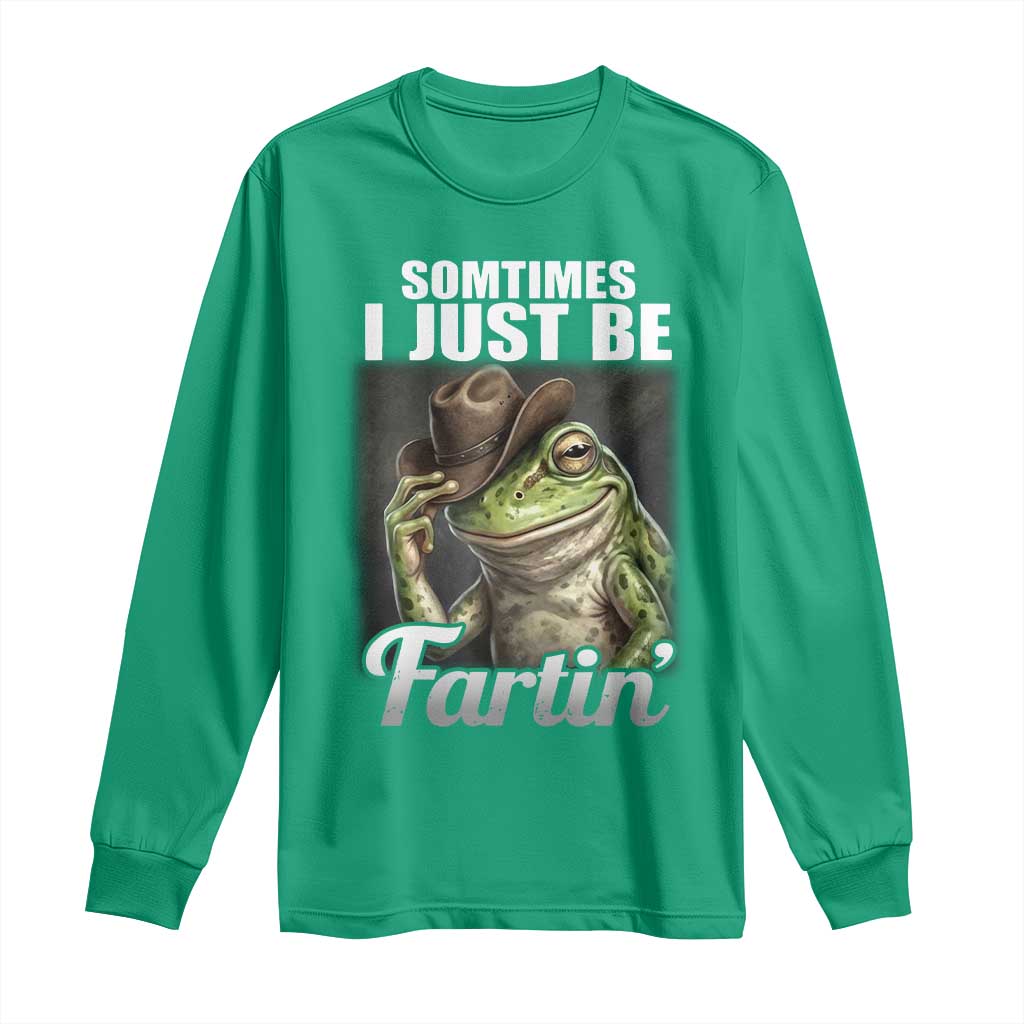 Funny Sometimes I Just Be Fartin Cowboy Frog Long Sleeve Shirt - Wonder Print Shop