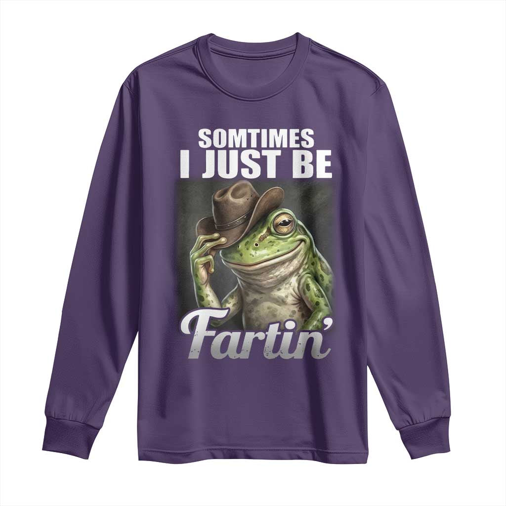 Funny Sometimes I Just Be Fartin Cowboy Frog Long Sleeve Shirt - Wonder Print Shop