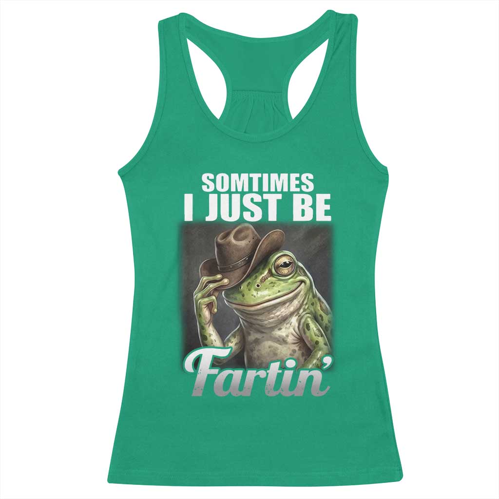 Funny Sometimes I Just Be Fartin Cowboy Frog Racerback Tank Top - Wonder Print Shop